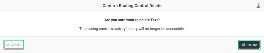 Delete routing control confirmation